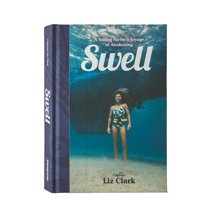 Swell: Sailing the Pacific in Search of Surf and Self