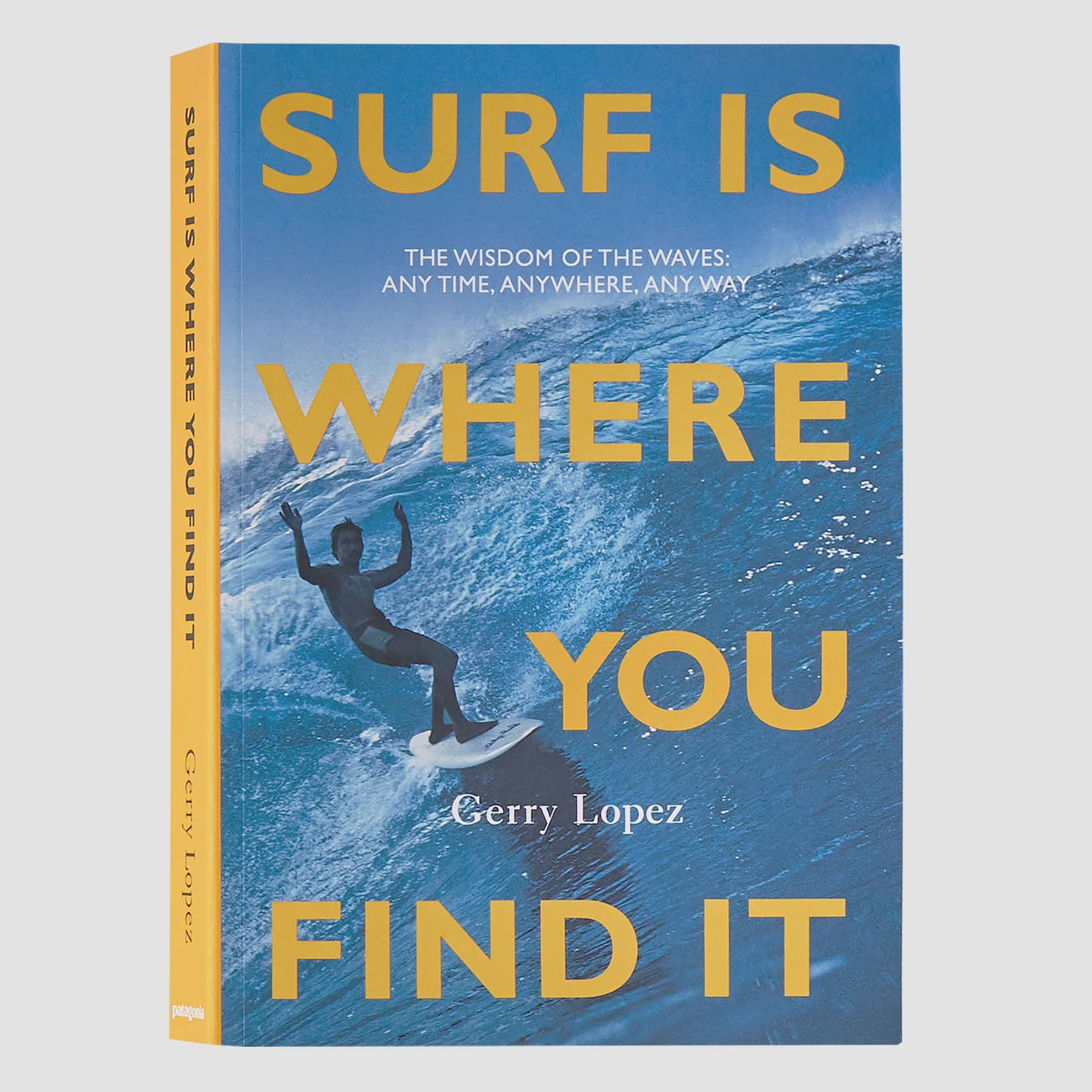 Surf Is Where You Find It - 3rd Edition Paperback